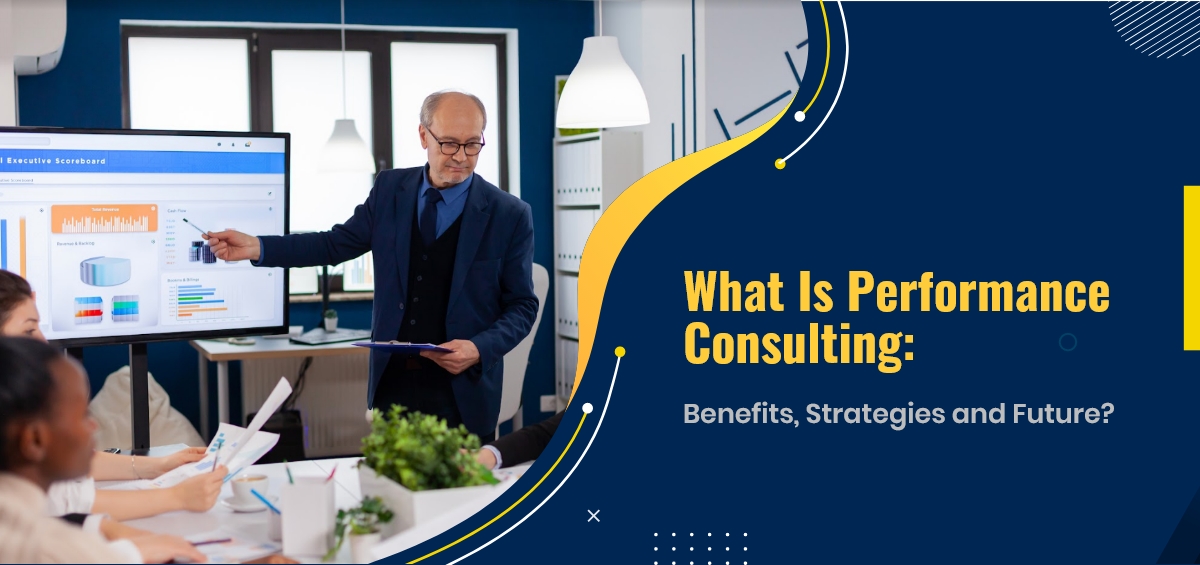 What Is Performance Consulting