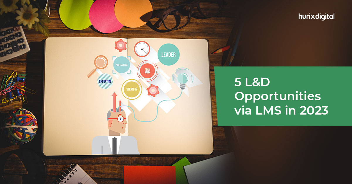 5 L&D Opportunities via LMS in 2025