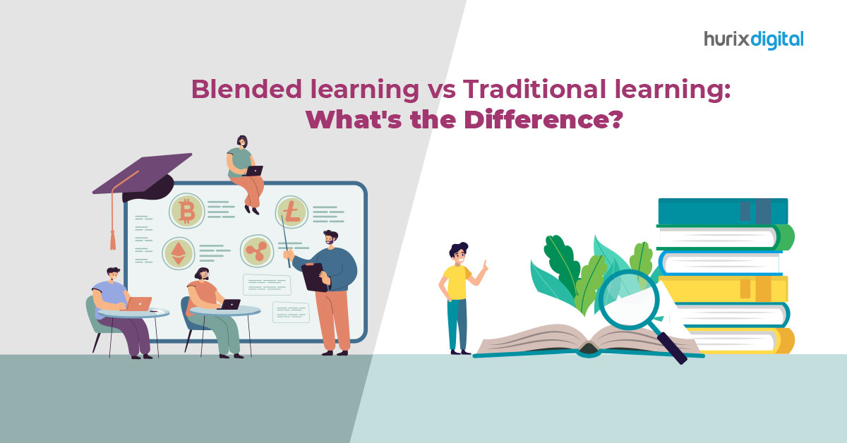 Blended learning vs Traditional learning