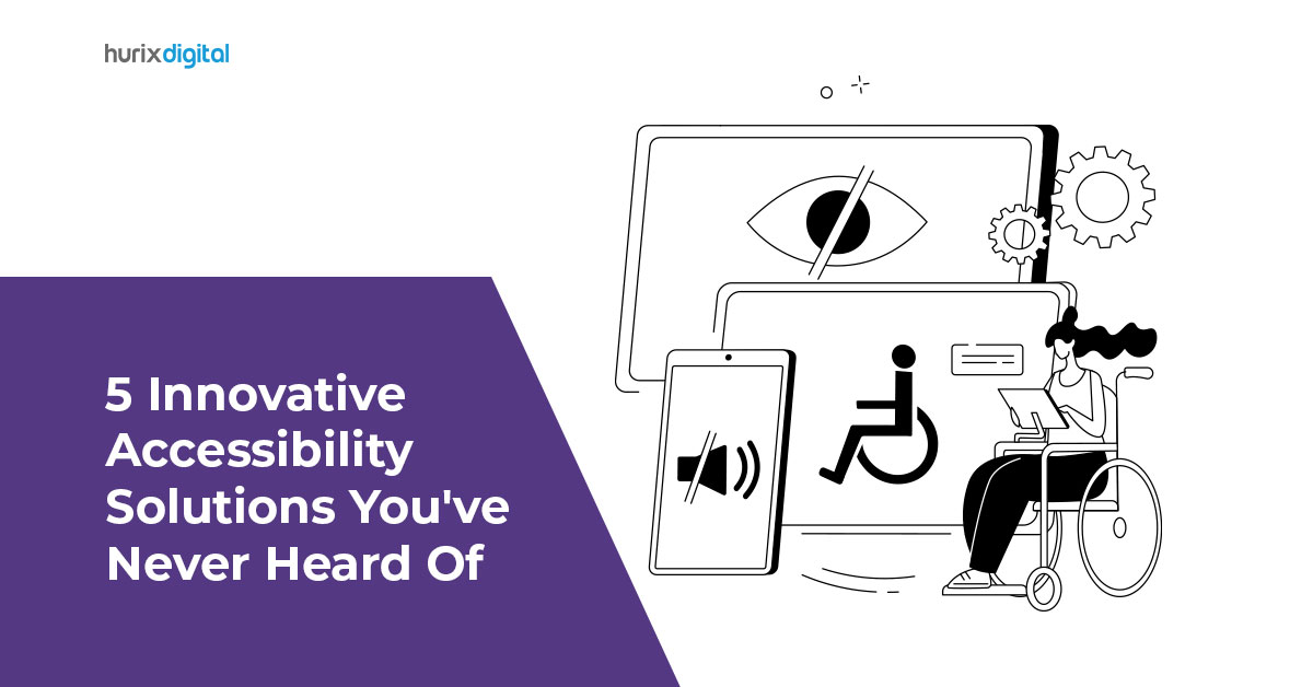 5 Innovative Accessibility Solutions