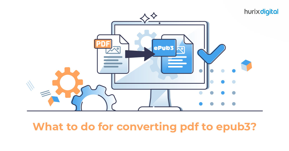 What to Do for Converting PDF to ePub3?