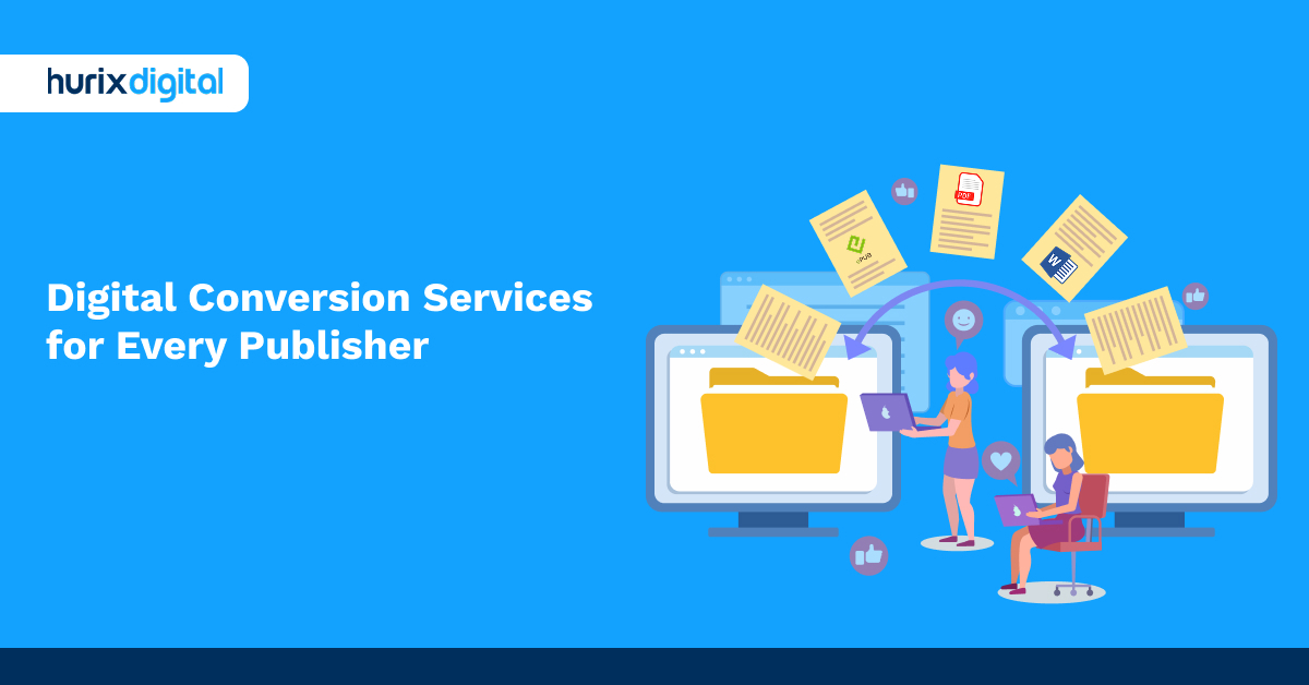Digital Conversion Services for Every Publisher
