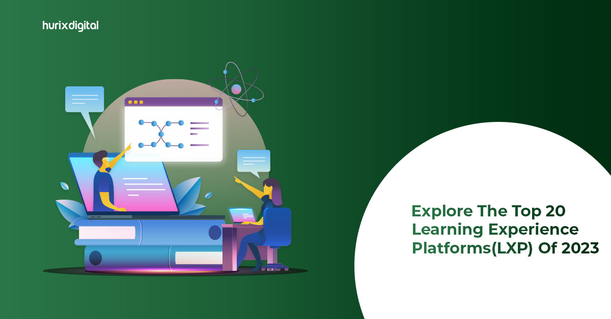 Explore The Top 20 Learning Experience Platforms(LXP) Of 2023