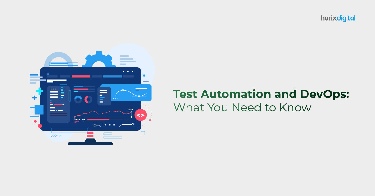 Test Automation and DevOps: What You Need to Know