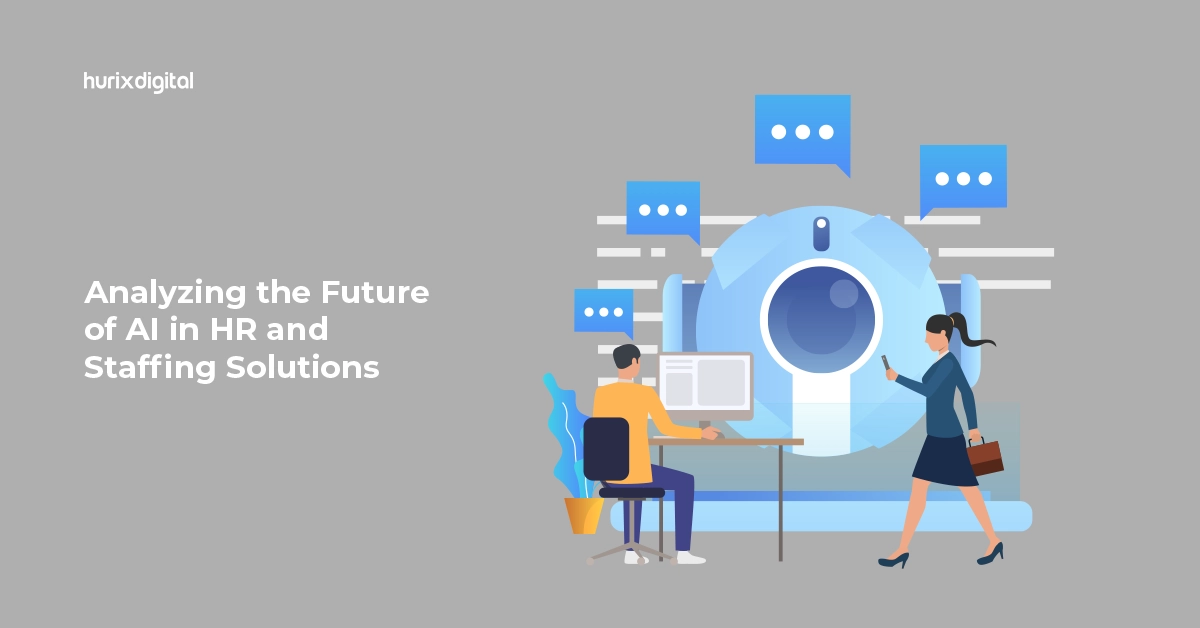 Analyzing the Future of AI in HR and Staffing Solutions