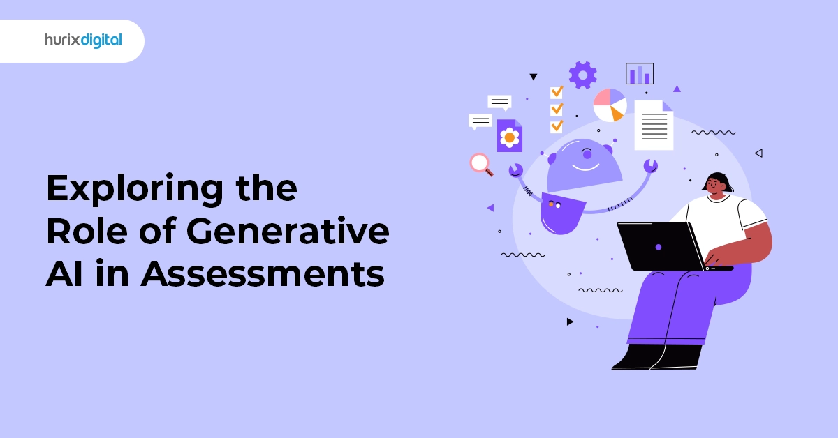 Exploring the Role of Generative AI in Assessments