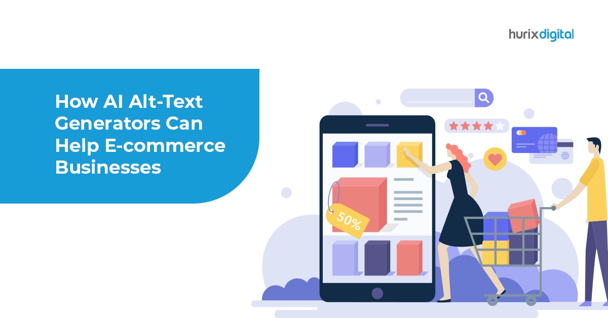 How AI Alt-Text Generators Can Help eCommerce Businesses?