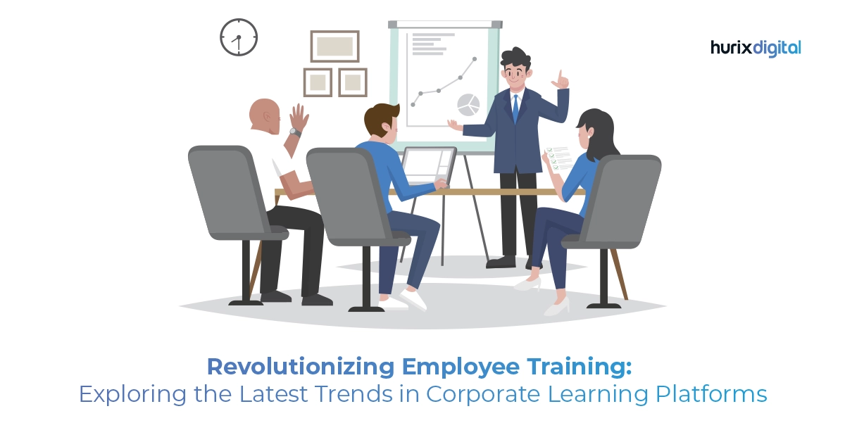 Revolutionizing Employee Training: Exploring the Latest Trends in Corporate Learning Platforms