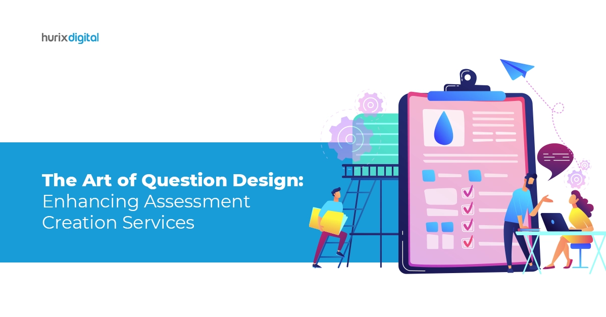 The Art of Question Design Enhancing Assessment Creation Services