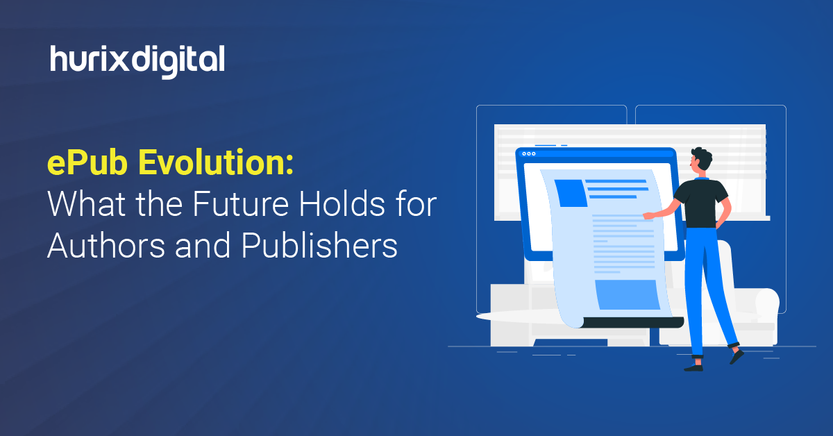 ePub Evolution: What the Future Holds for Authors and Publishers