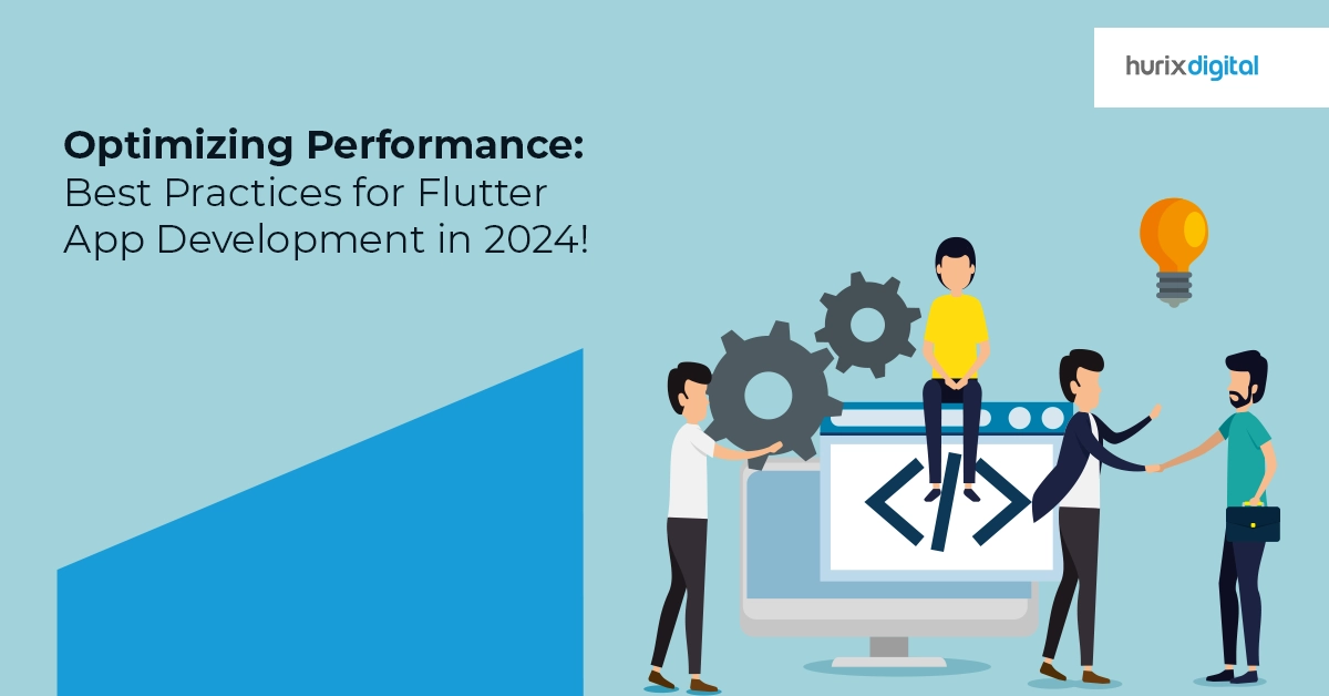 Optimizing Performance: Best Practices for Flutter App Development in 2024!