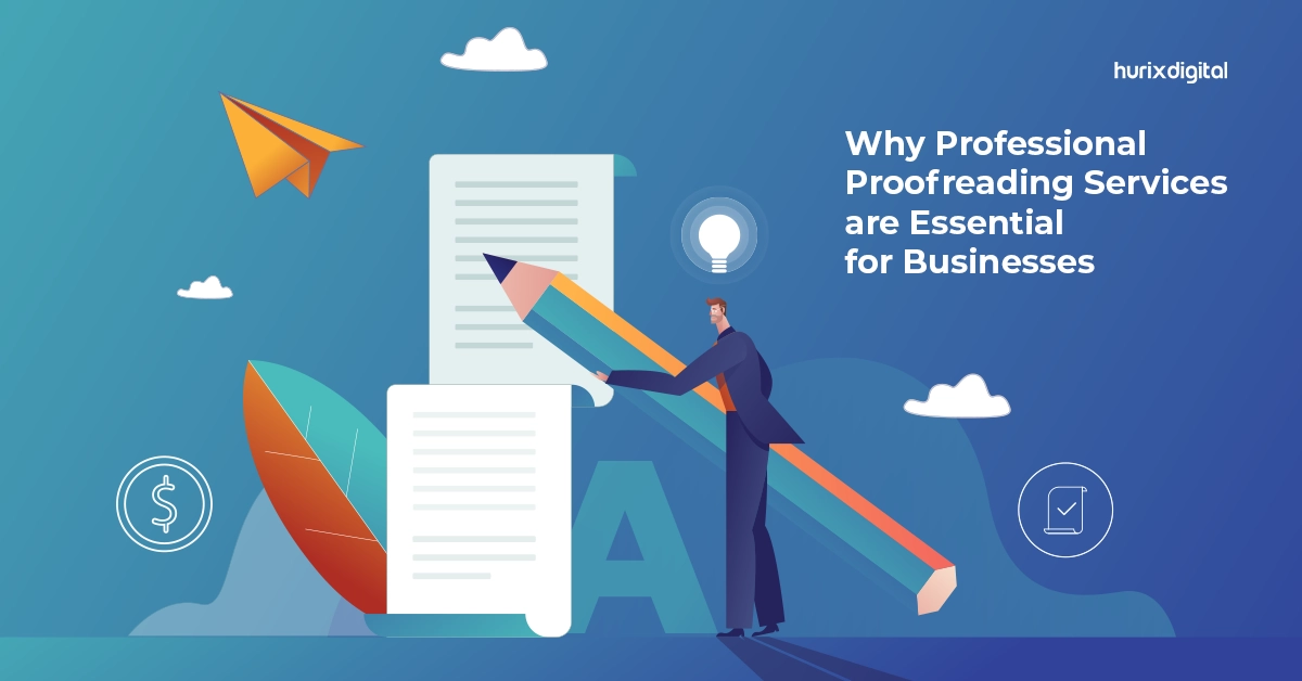 Why Professional Proofreading Services are Essential for Businesses