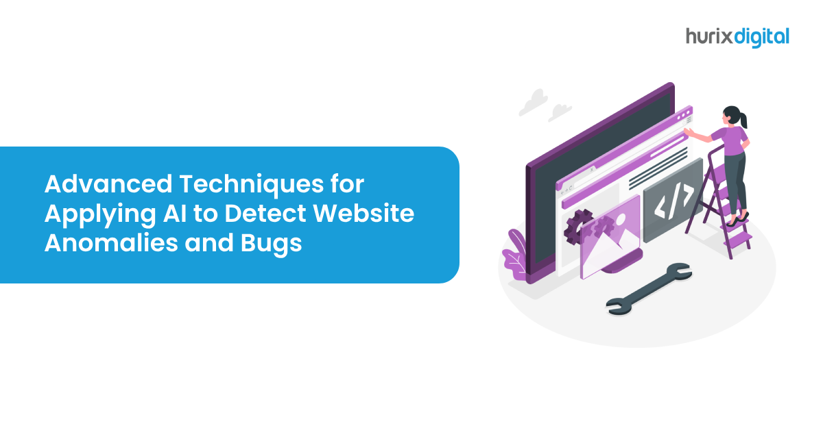 Advanced Techniques for Applying AI to Detect Website Anomalies and Bugs