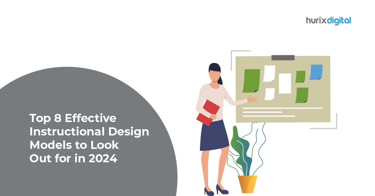 Top 8 Effective Instructional Design Models to Look Out for in 2025!