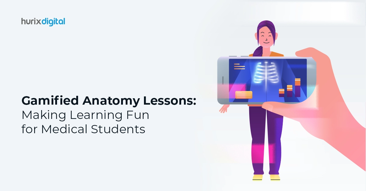 Gamified Anatomy Lessons: Making Learning Fun for Medical Students