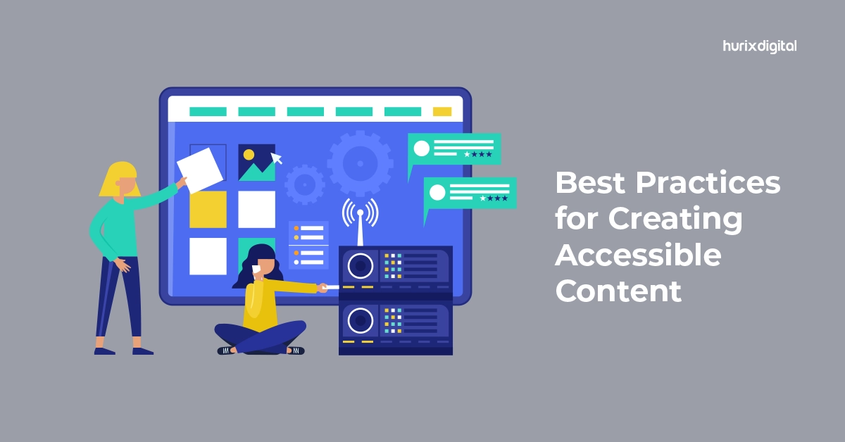 Best Practices for Creating Accessible Content