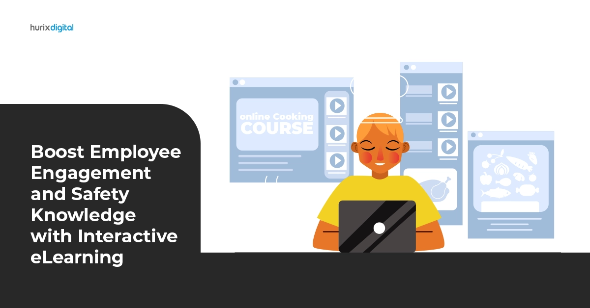 Boost Employee Engagement and Safety Knowledge with Interactive eLearning