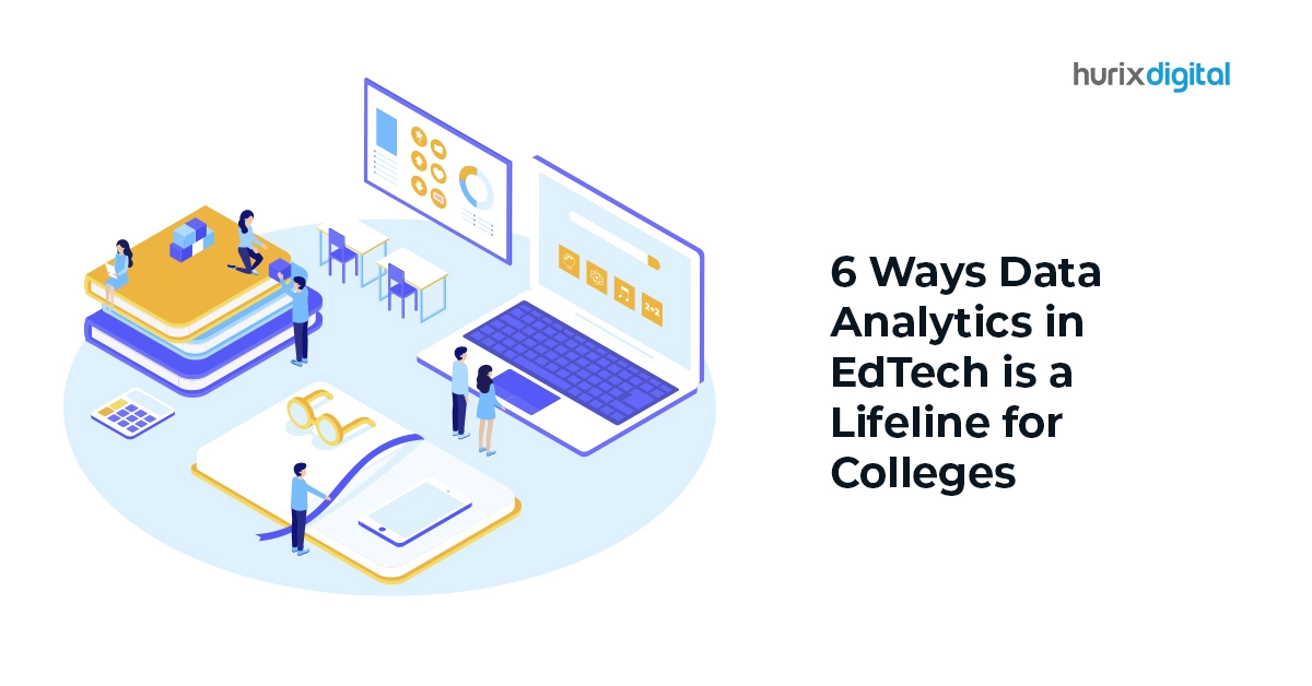 5 Ways Data Analytics in EdTech is a Lifeline for Colleges