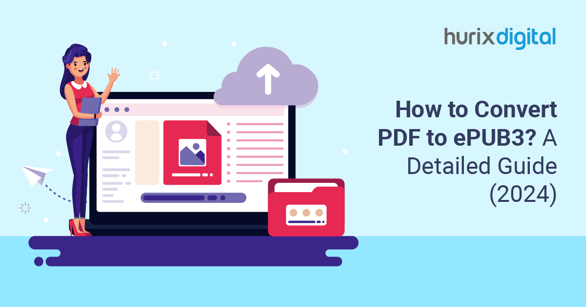 How to Convert PDF to ePUB3? A Detailed Guide for 2025