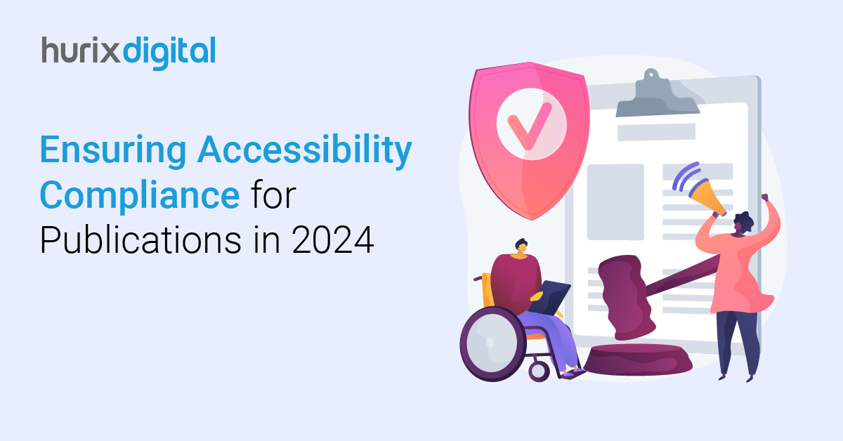 Ensuring Accessibility Compliance for Publications in 2024