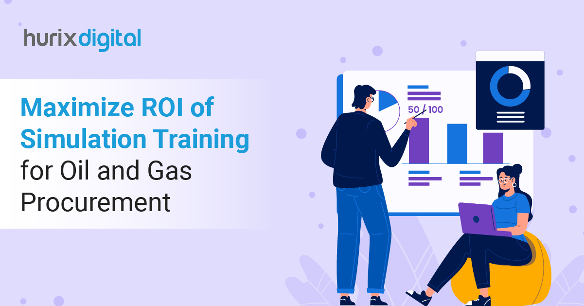 Maximize ROI of Simulation Training for Oil and Gas Procurement