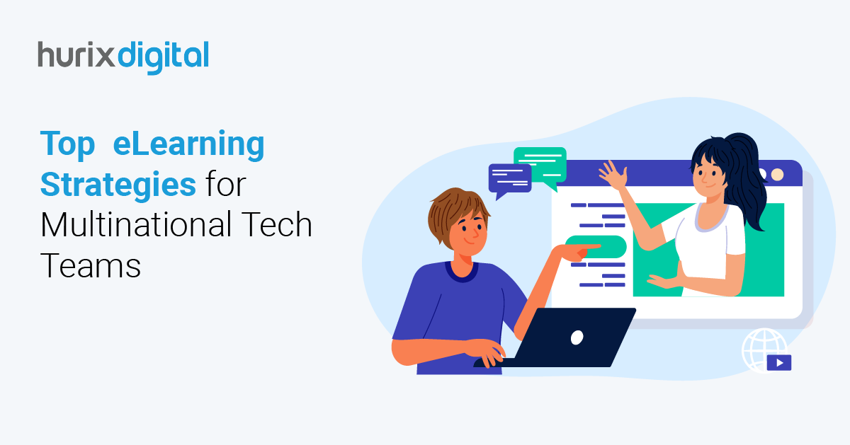 Top eLearning Strategies for Multinational Tech Teams