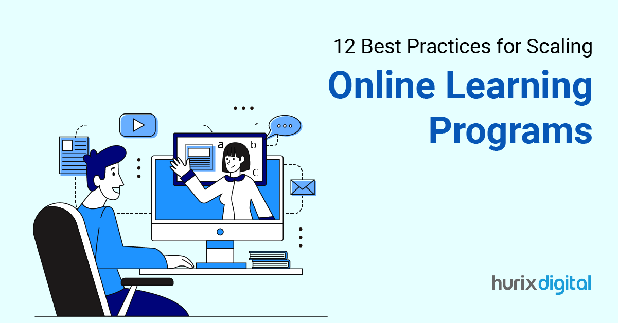 12 Best Practices for Scaling Online Learning Programs