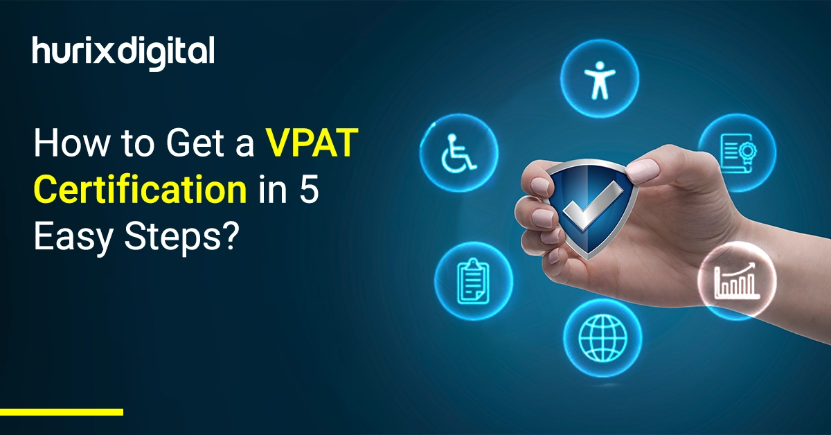 How to Get a VPAT Certification in 5 Easy Steps?