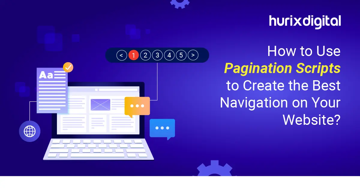 How to Use Pagination Scripts to Create the Best Navigation on Your Website?