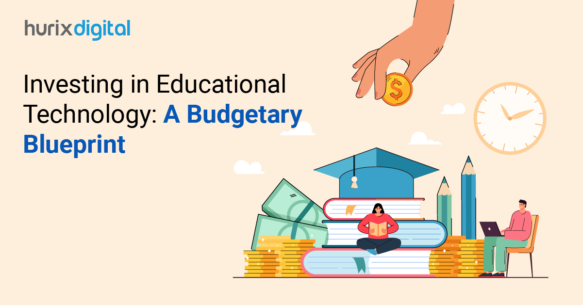 Investing in Educational Technology: A Budgetary Blueprint