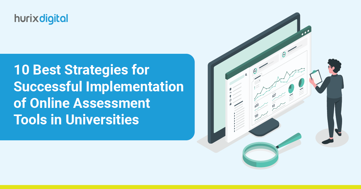 10 Best Strategies for Successful Implementation of Online Assessment Tools in Universities