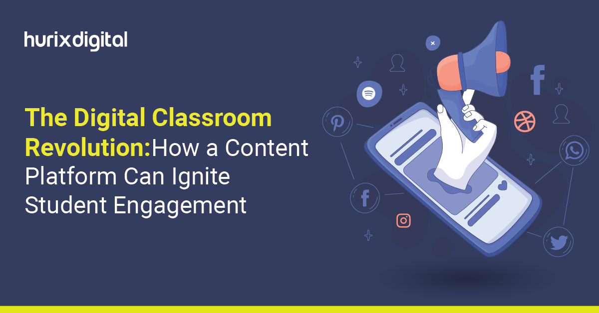 The Digital Classroom Revolution: How a Content Platform Can Ignite Student Engagement