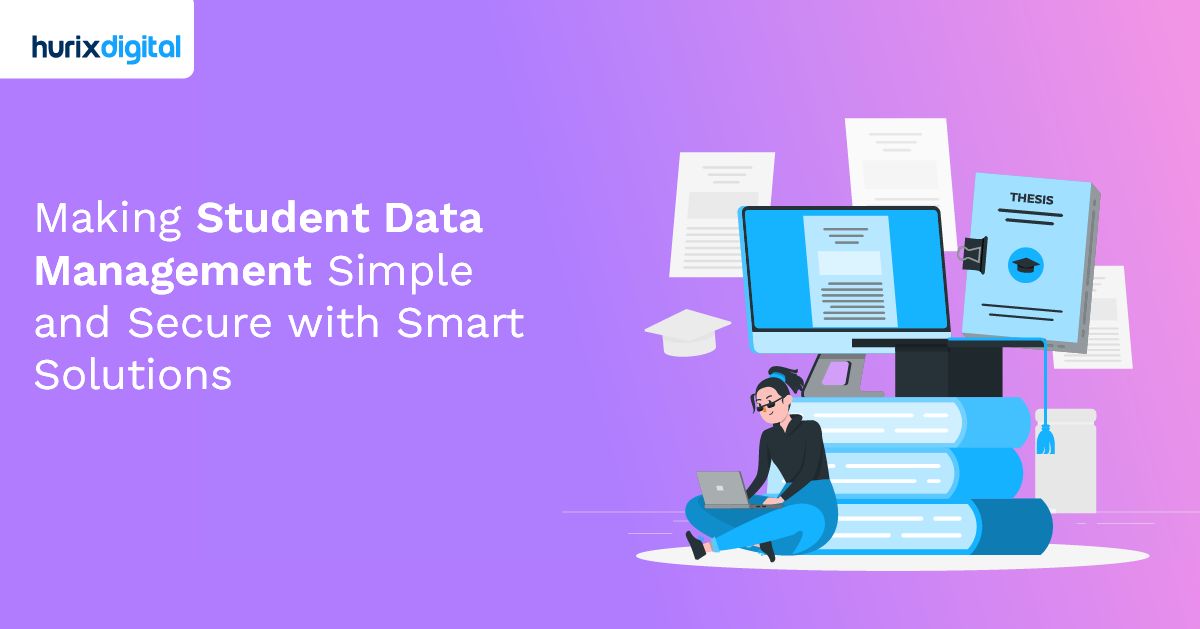 Making Student Data Management Simple and Secure with Smart Solutions