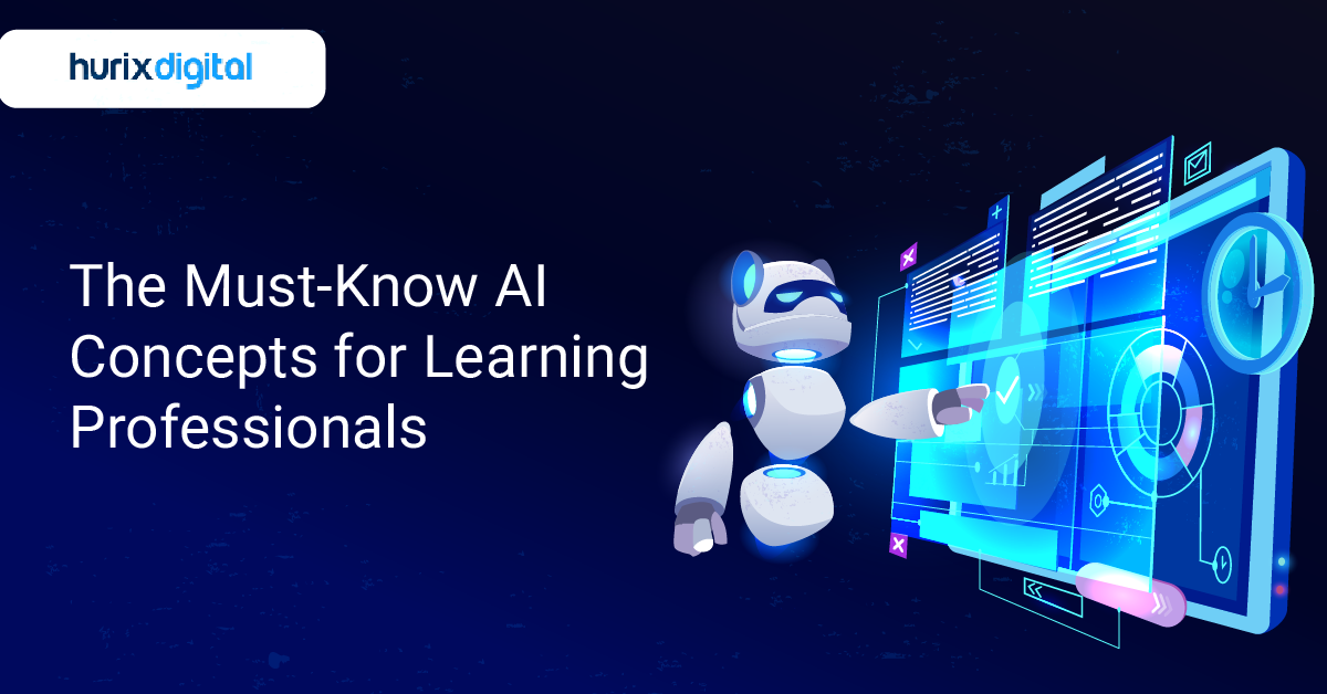 The Must-Know AI Concepts for Learning Professionals