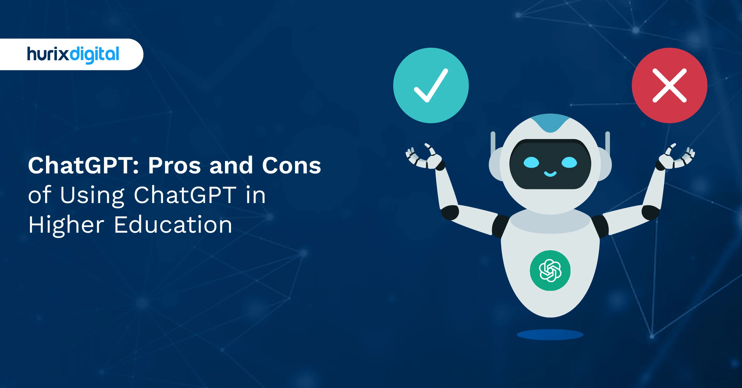 ChatGPT: Pros and Cons of Using ChatGPT in Higher Education