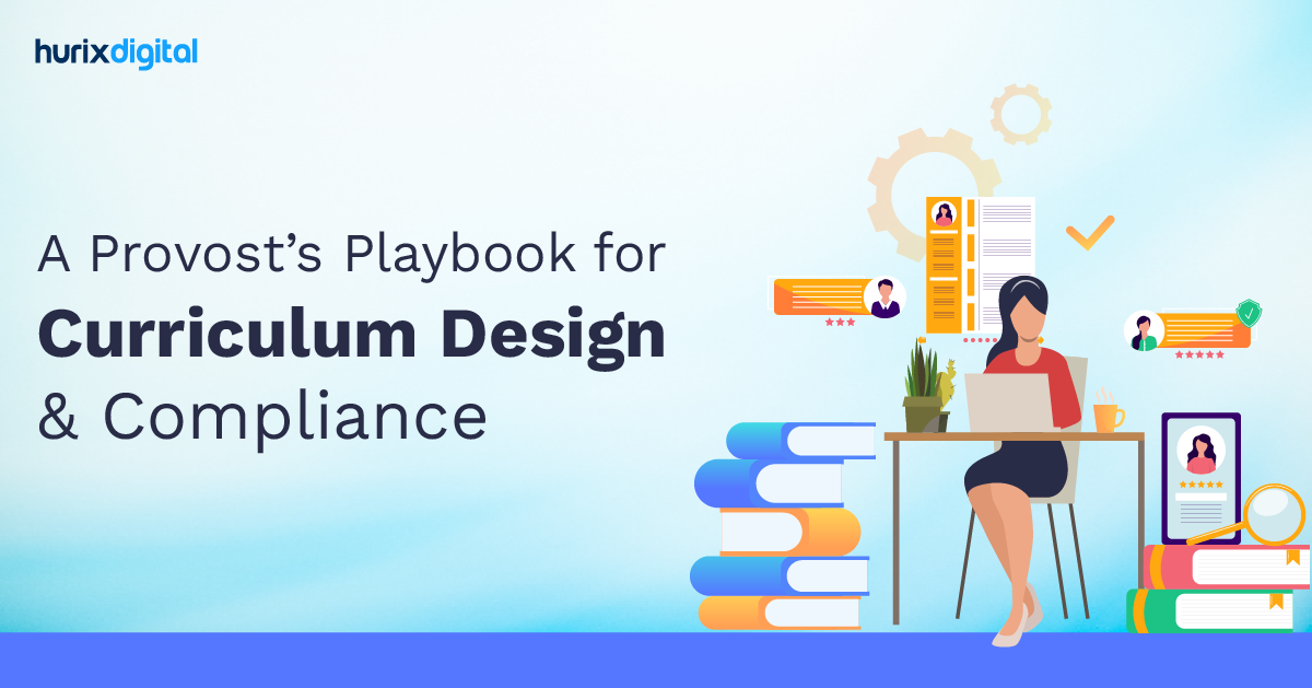 A Provost’s Playbook for Curriculum Design & Compliance