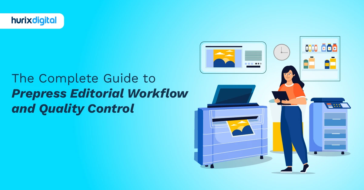 Best Practices and Quality Control in Prepress Editorial Services