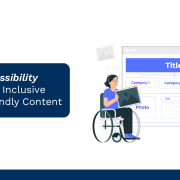 Accessibility in Content Creation and Editorial Processes Explained