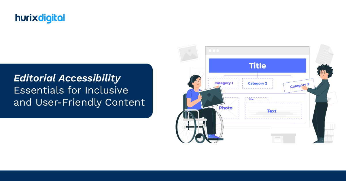 Accessibility in Content Creation and Editorial Processes Explained