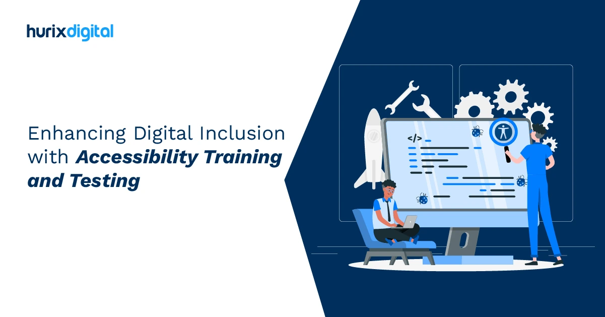 Enhancing Digital Inclusion with Accessibility Training and Testing