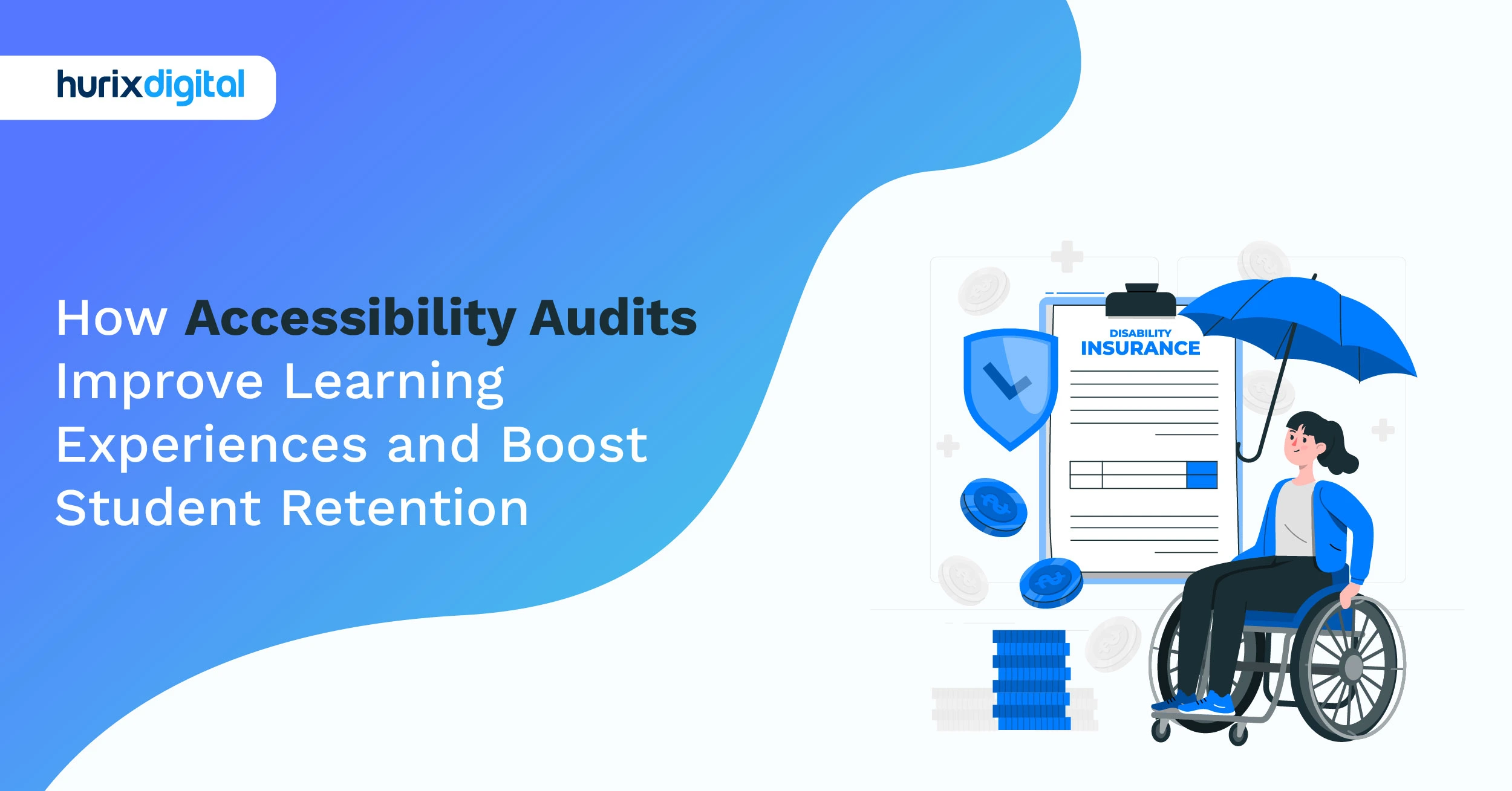 How-Accessibility-Audits-Improve-Learning-Experiences-and-Boost-Student-Retention.