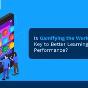 Is Gamifying the Workplace the Key to Better Learning and Performance?