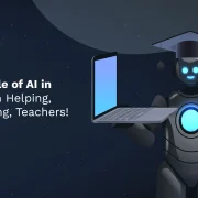 The Real Role of AI in Education in Helping, Not Replacing, Teachers!