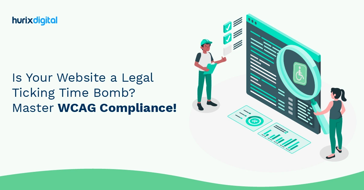 Is Your Website a Legal Ticking Time Bomb? Master WCAG Compliance!