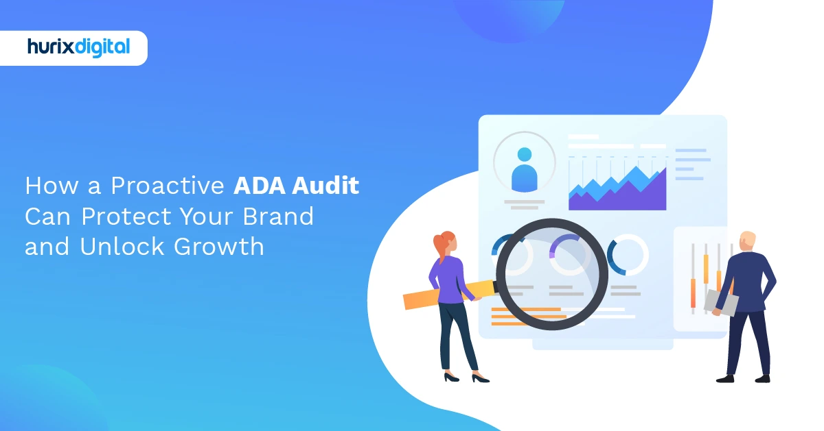 How a Proactive ADA Audit Can Protect Your Brand and Unlock Growth