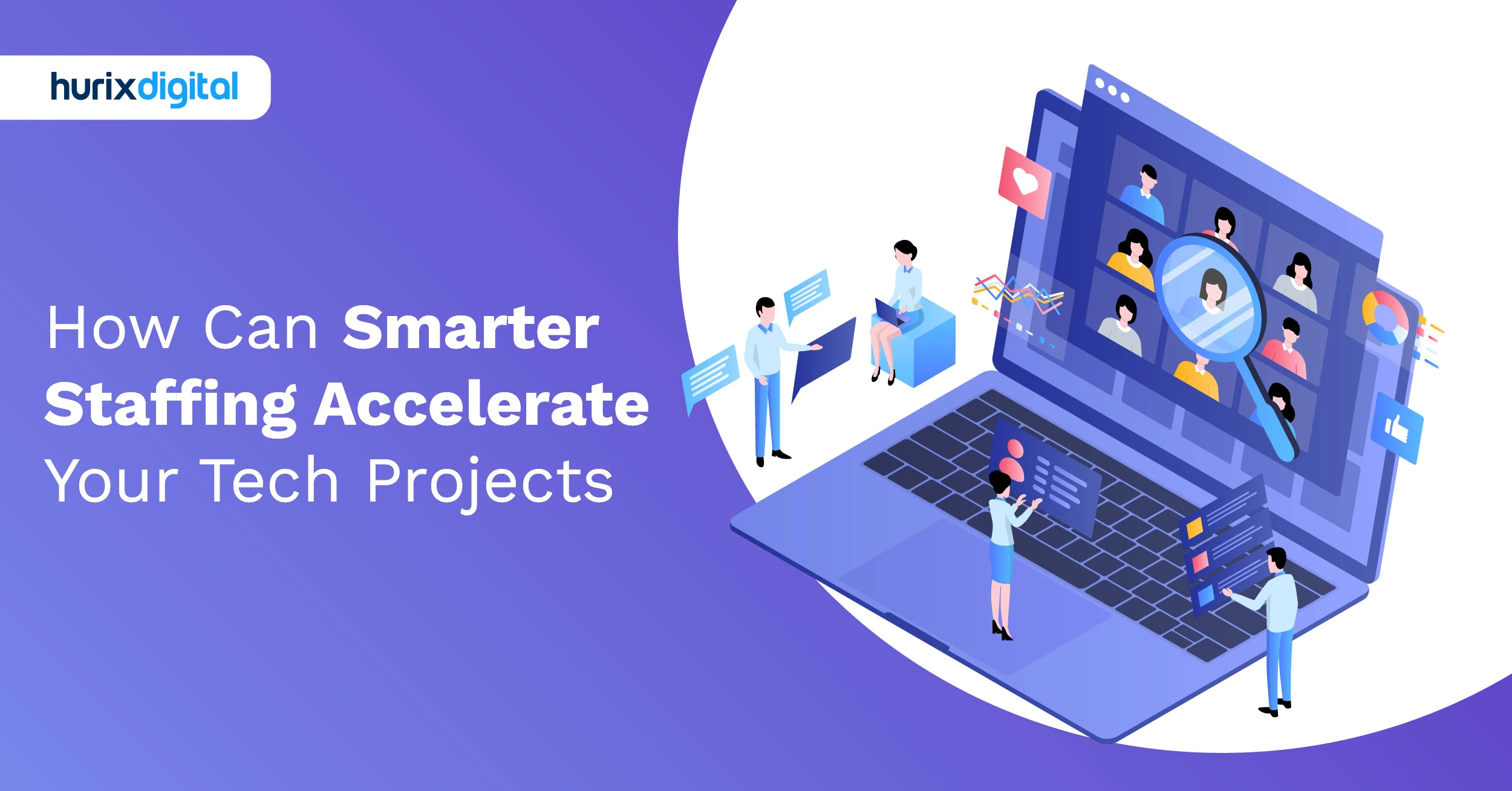 How Can Smarter Staffing Accelerate Your Tech Projects?