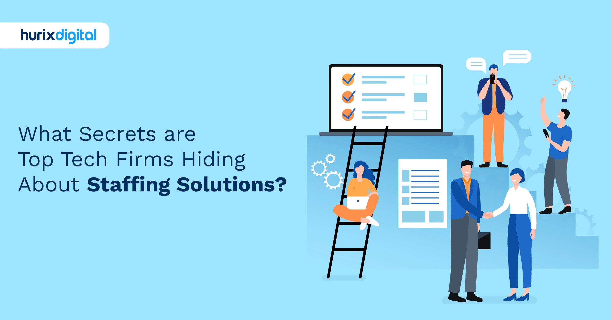 What Secrets are Top Tech Firms Hiding About Staffing Solutions?