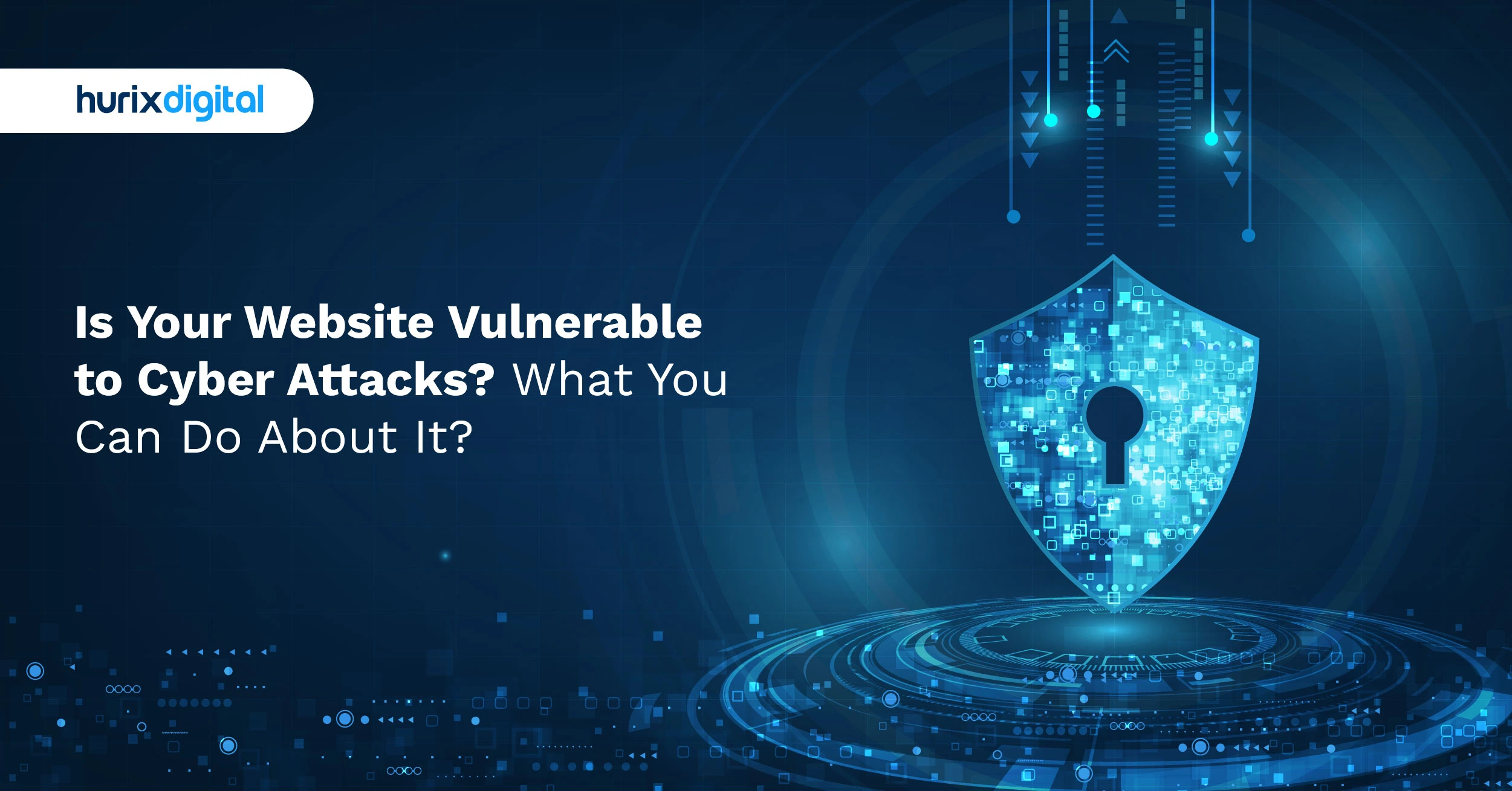 Is Your Website Vulnerable to Cyber Attacks? What You Can Do About It?