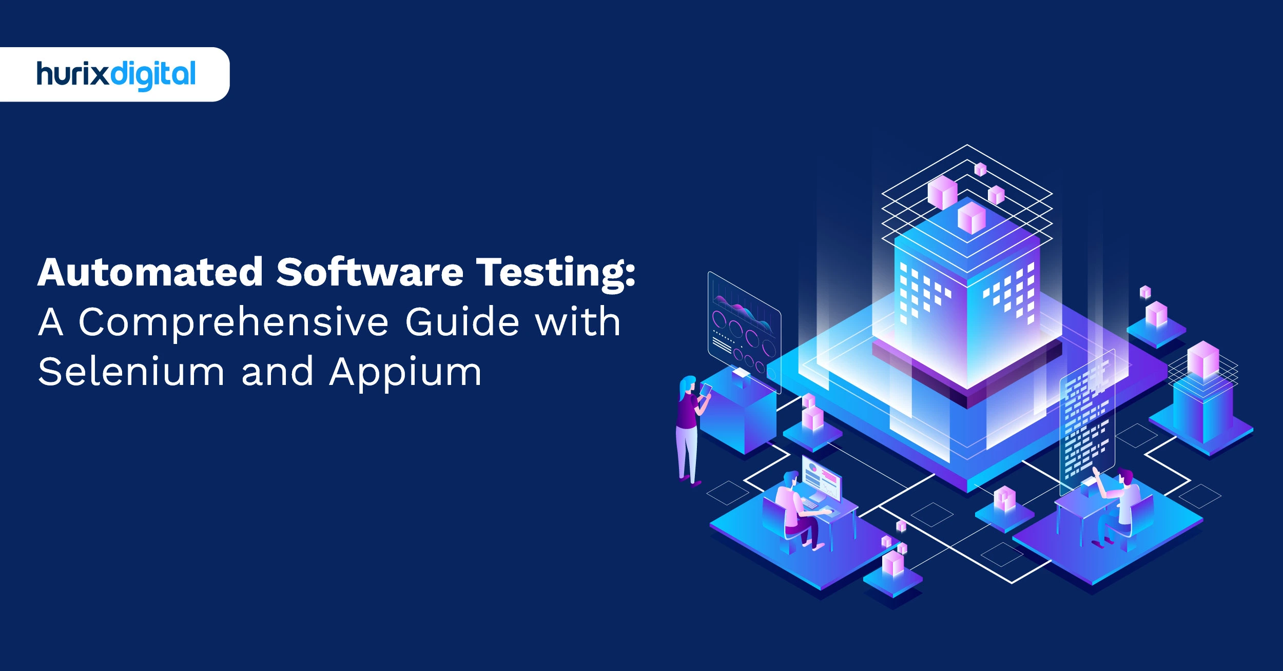 Automated Software Testing: A Comprehensive Guide with Selenium and Appium