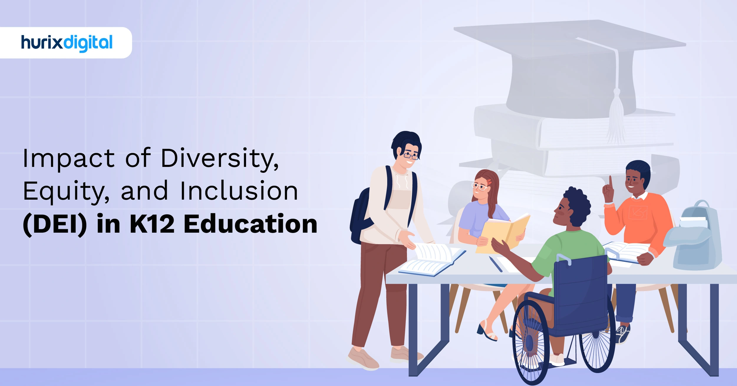 Impact of Diversity, Equity, and Inclusion (DEI) in K12 Education